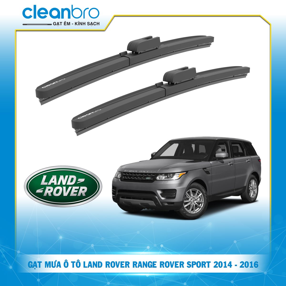 Gạt mưa ô tô hiệu ứng lá sen Land Rover Range Rover Sport [2014-2016]
